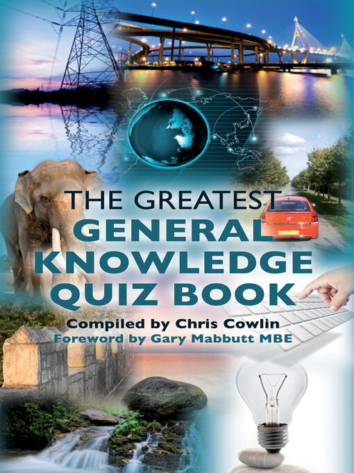Title details for The Greatest General Knowledge Quiz Book by Chris Cowlin - Available